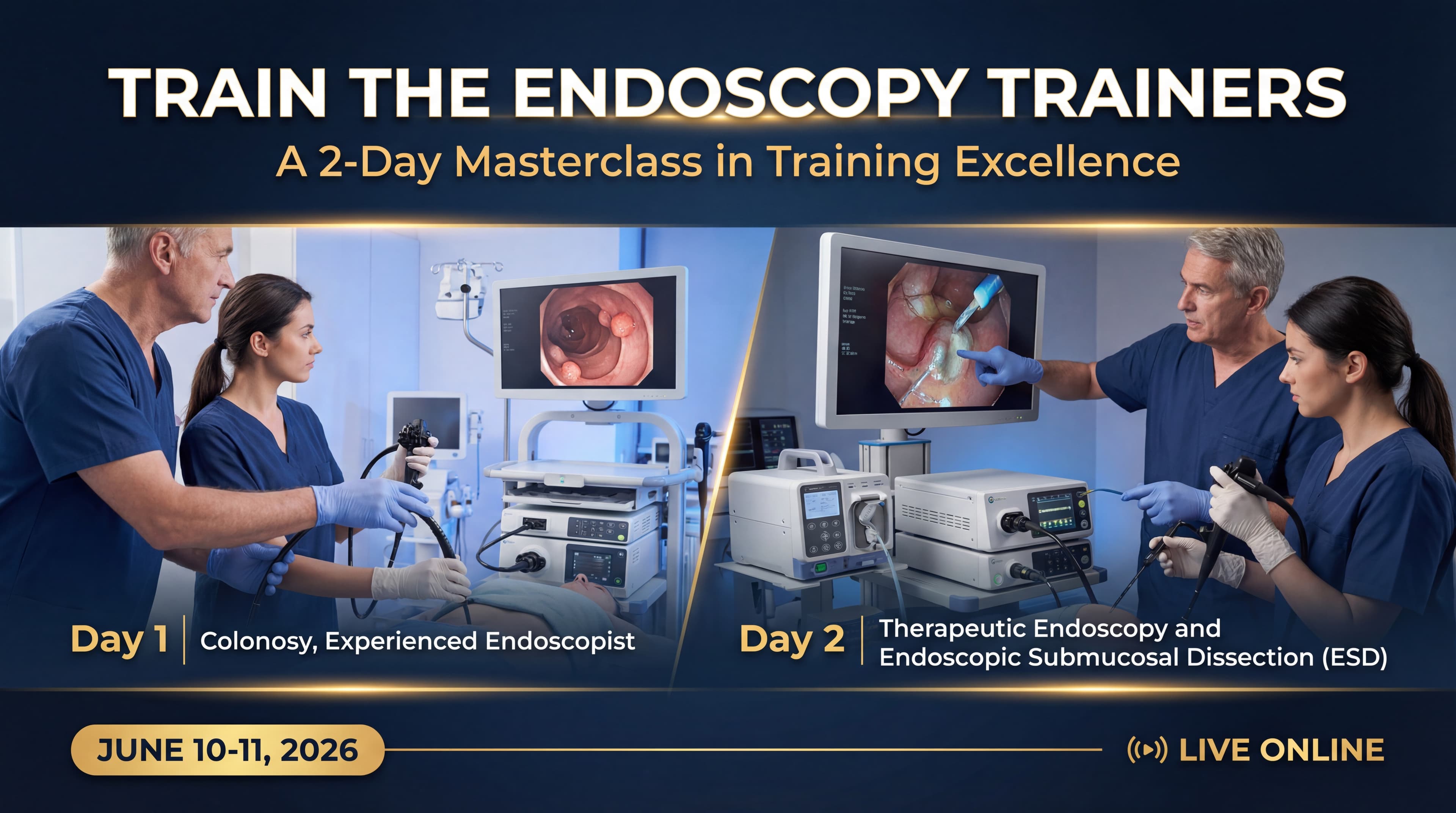 Train the Endoscopy Trainers — Day 2, Therapeutic (EMR / POEM / ESD)
